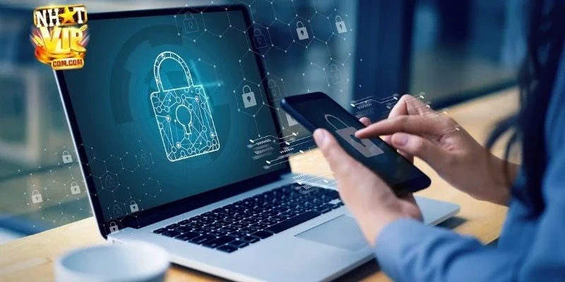 Các yếu tố cơ bản trong chính sách bảo mật của nhà cái Nhatvip