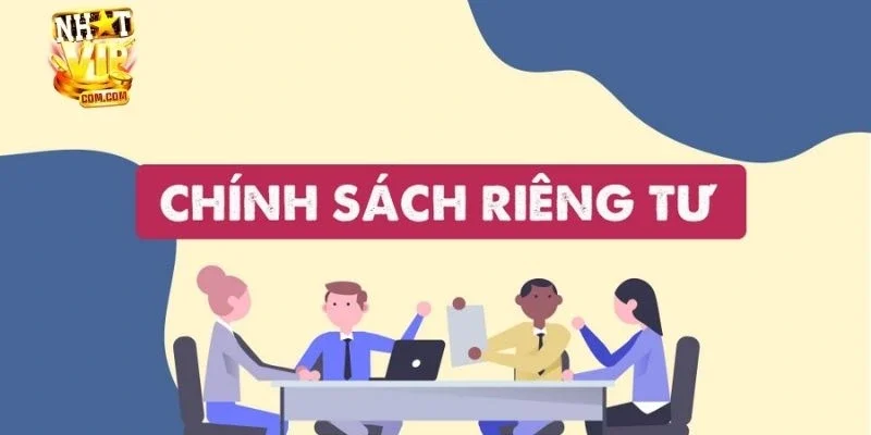 Lợi ích của quyền riêng tư tại nhà cái Nhatvip